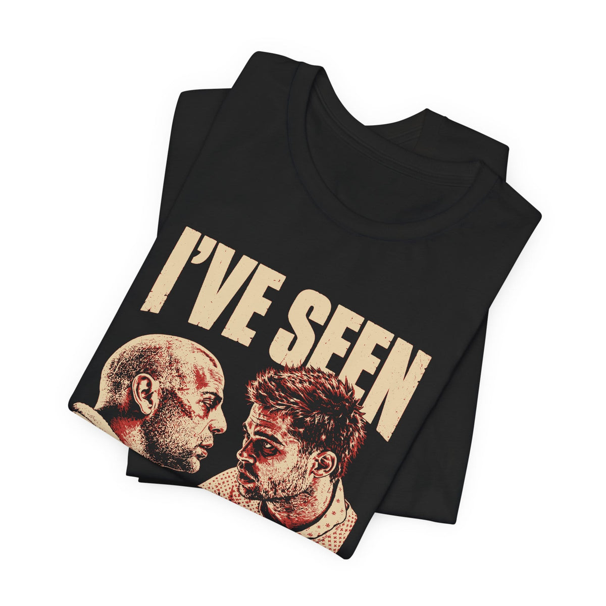 I'VE SEEN THIS MOVIE. Tee